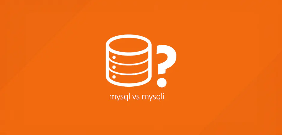 MySQL vs MySQLi in PHP